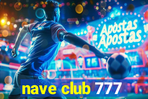 nave club 777